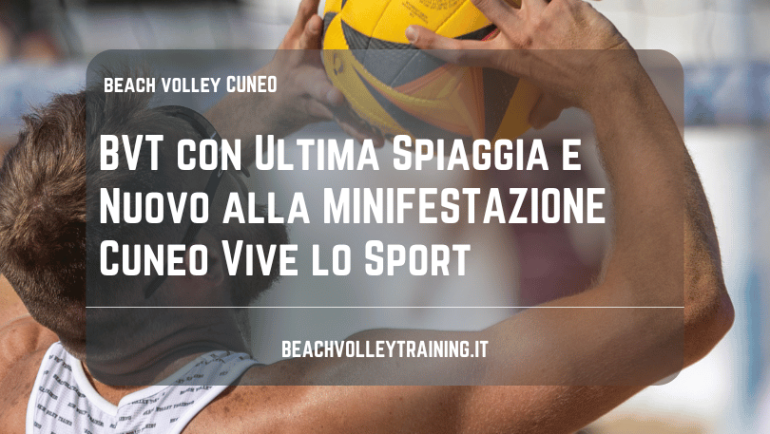 BVT con Ultima Spiaggia e Nuovo alla Cuneo Vive lo Sport