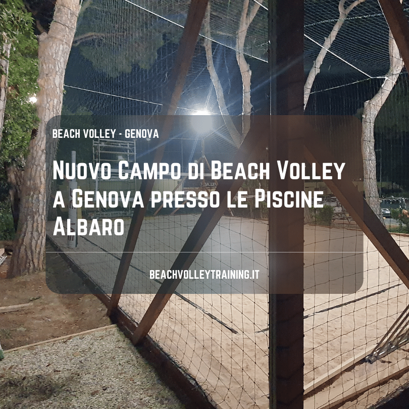 Nuovo Campo di Beach Volley a Genova presso le Piscine Albaro