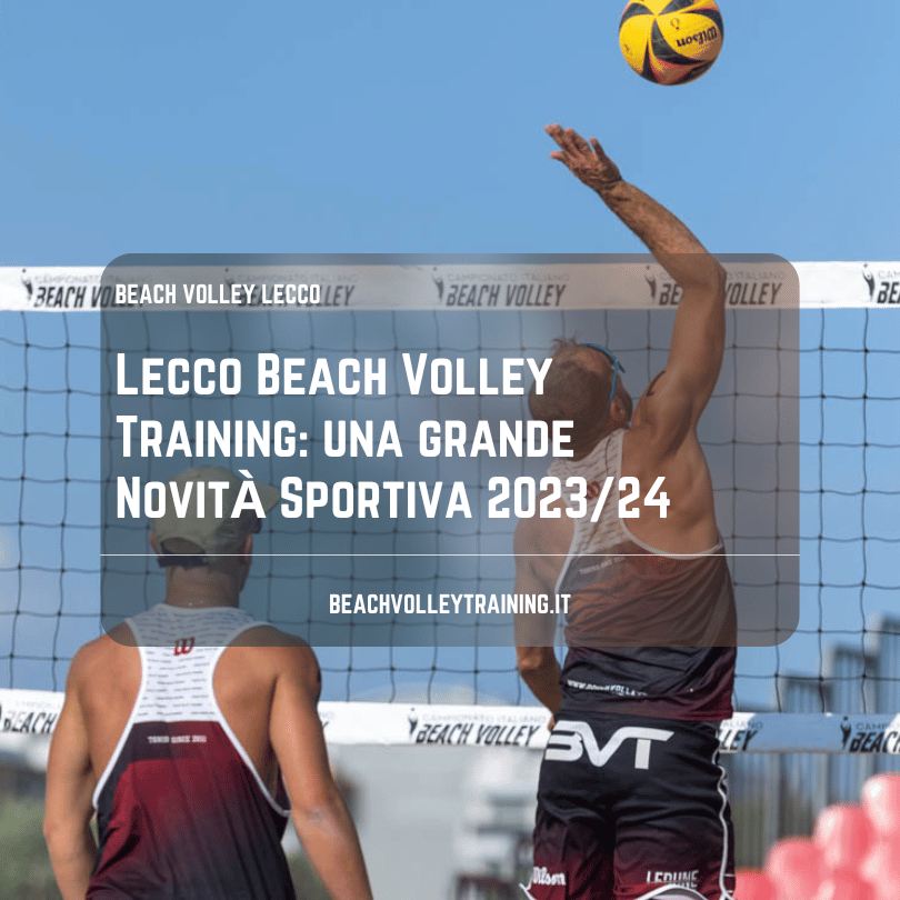 Lecco Beach Volley Training: una grande Novità Sportiva 2023/24