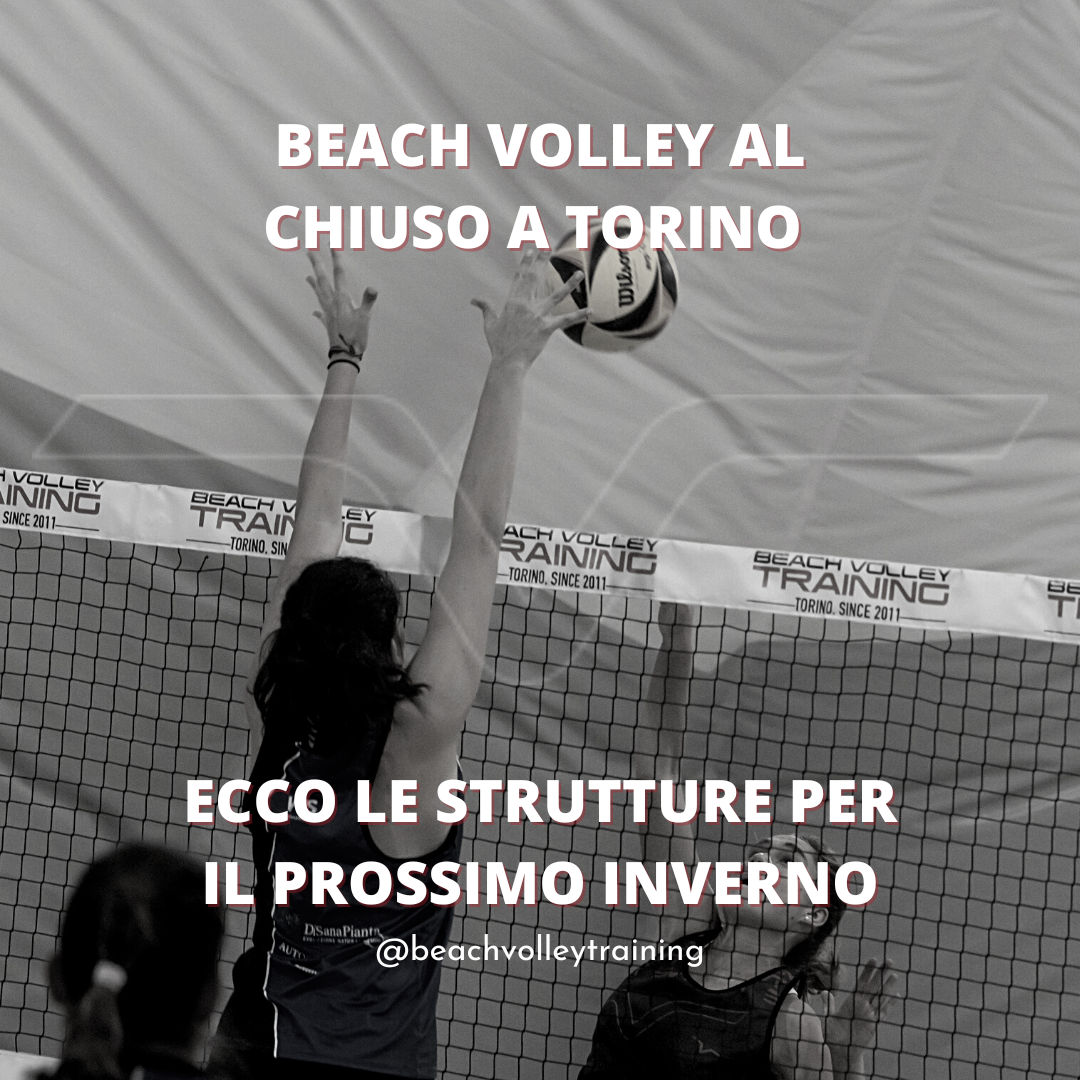 Beach Volley al chiuso Torino ecco le strutture per il prossimo inverno