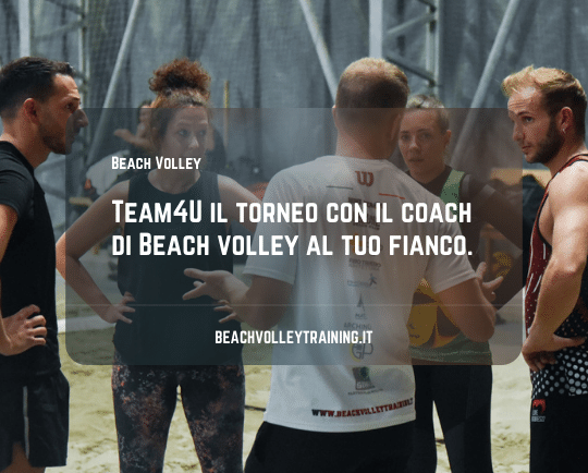 Team4U il torneo con il coach di Beach volley al tuo fianco.