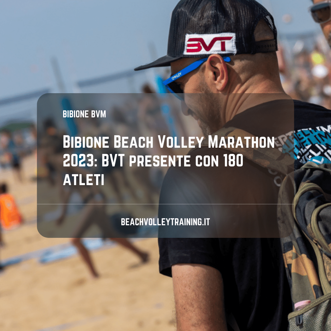 Bibione Beach Volley Marathon 2023: BVT presente con 180 atleti