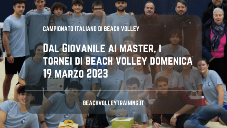 Dal Giovanile ai master, i tornei di beach volley domenica 19 marzo 2023