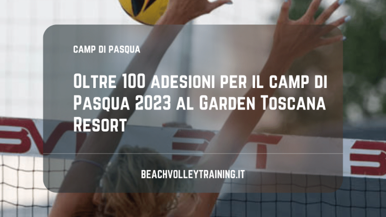 Oltre 100 adesioni per il camp di Pasqua 2023 al Garden Toscana Resort