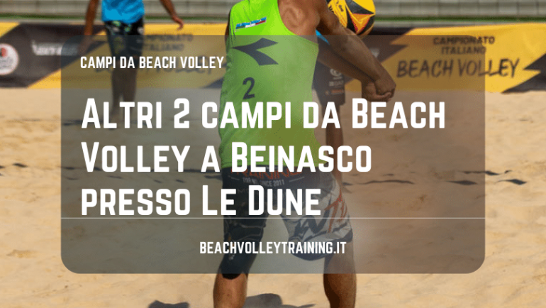 Altri 2 campi da Beach Volley a Beinasco presso Le Dune