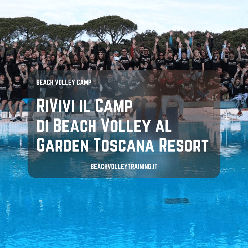 RiVivi il Camp di Beach Volley al Garden Toscana Resort