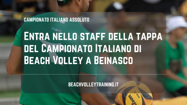 Entra nello staff della tappa del campionato italiano di beach volley a Beinasco