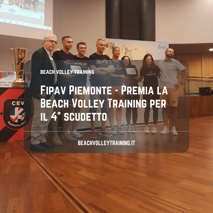 Fipav Piemonte – Premia la Beach Volley Training per il 4° scudetto