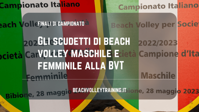 Gli scudetti di beach volley maschile e femminile alla Beach Volley Training