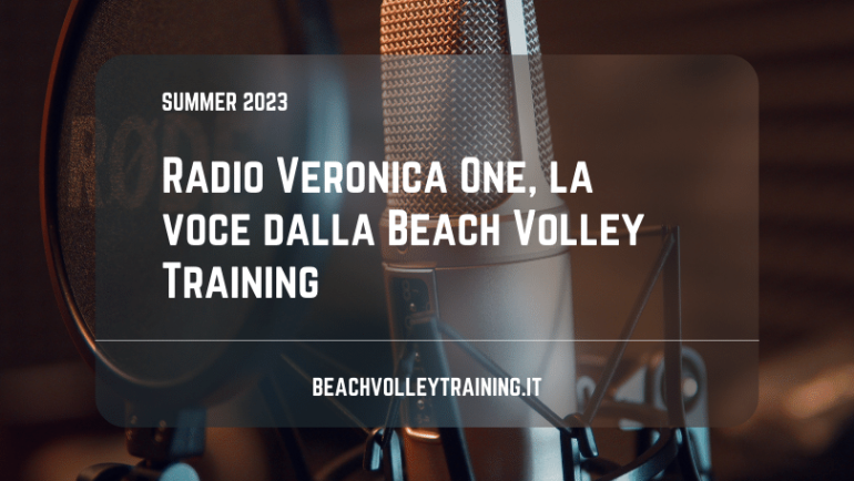 Radio Veronica One, la voce dalla Beach Volley Training