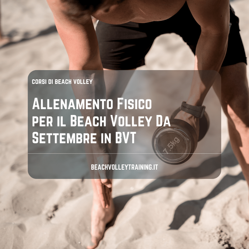 Allenamento Fisico per il Beach Volley a Settembre in BVT