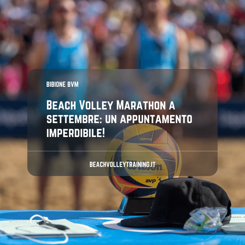 Beach Volley Marathon a settembre: un appuntamento imperdibile!