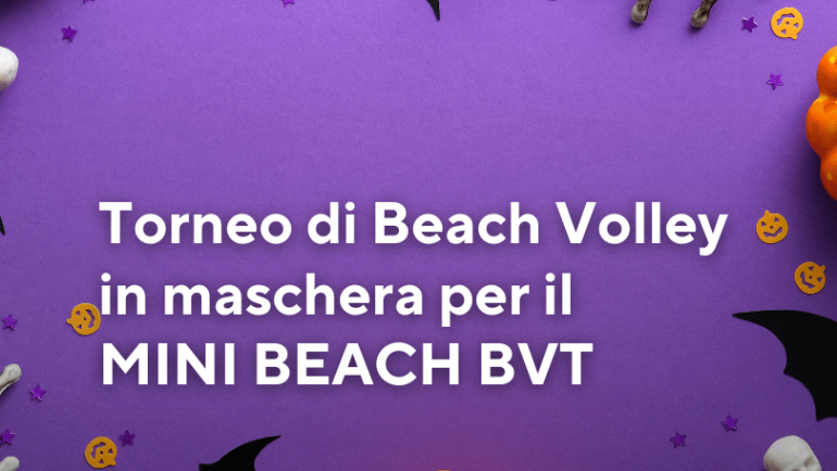 Torneo di Beach Volley in maschera per il MINI BEACH BVT