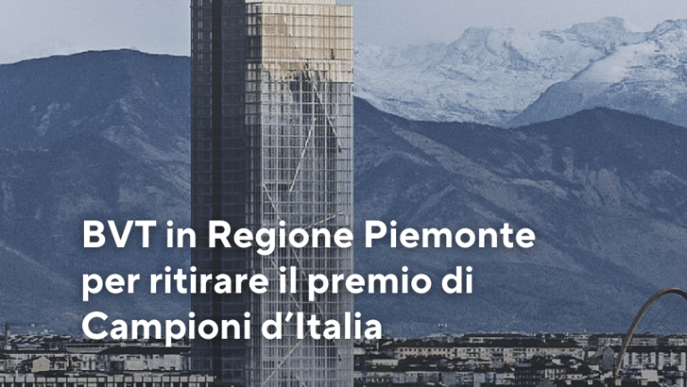 BVT in Regione Piemonte per ritirare il premio di Campioni d’Italia