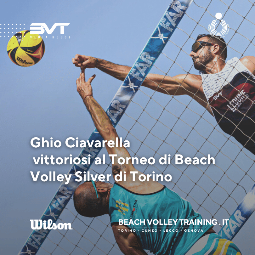 Ghio Ciavarella vittoriosi al Torneo di Beach Volley Silver di Torino