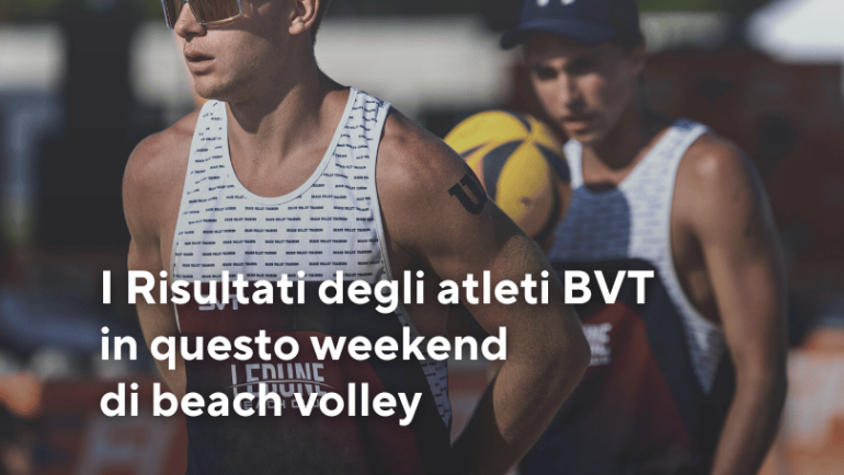 I Risultati degli atleti BVT in questo weekend di beach volley