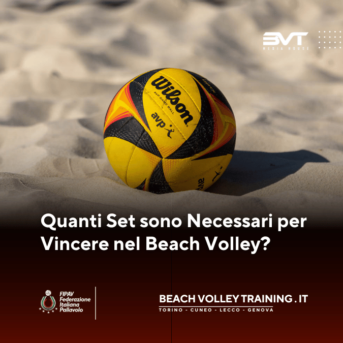 Quanti Set sono Necessari per Vincere nel Beach Volley?